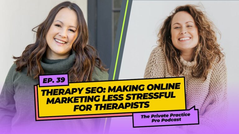 Therapy SEO: Making Online Marketing Less Stressful for Therapists